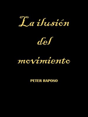 cover image of La ilusión del movimiento